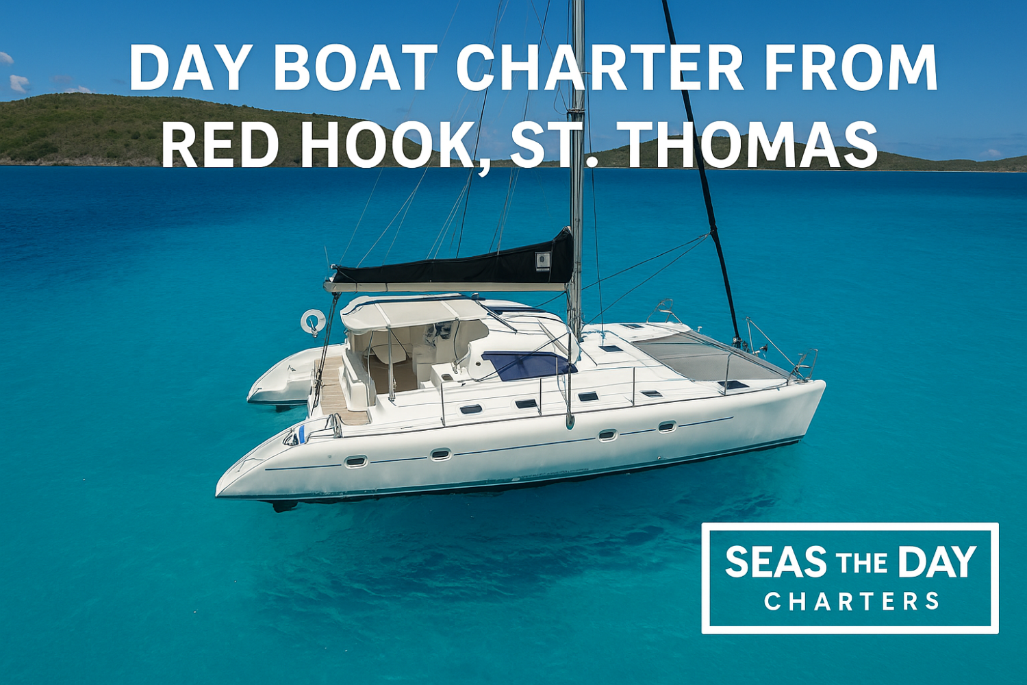 Seas the Day Charter Voyage 500